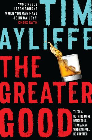 [John Bailey 01] • The Greater Good